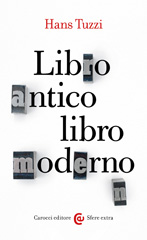 E-book, Libro antico, libro moderno, Tuzzi, Hans, author, Carocci editore