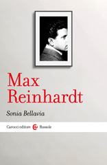 E-book, Max Reinhardt, Bellavia, Sonia, author, Carocci editore