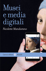 E-book, Musei e media digitali, Mandarano, Nicolette, author, Carocci editore