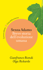 E-book, Senza Adamo : breve storia dell'evoluzione umana, Biondi, Gianfranco, Carocci