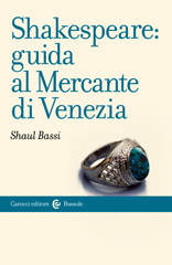 eBook, Shakespeare : guida al Mercante di Venezia, Carocci editore