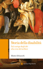 E-book, Storia della disabilità : dal castigo degli dèi alla crisi del welfare, Schianchi, Matteo, Carocci