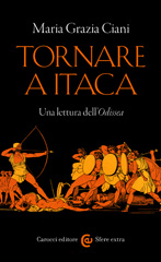 E-book, Tornare a Itaca : una lettura dell'Odissea, Ciani, Maria Grazia, author, Carocci editore