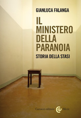 eBook, Il Ministero della Paranoia : Storia della Stasi, Carocci editore