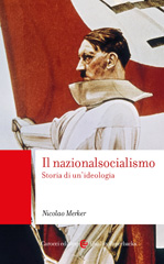E-book, Il nazionalsocialismo : Storia di un'ideologia, Merker, Nicolao, Carocci editore