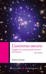 eBook, L'universo oscuro : Viaggio tra i più grandi misteri del cosmo, Carocci editore