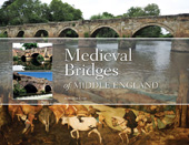 eBook, Medieval Bridges of Middle England, Marshall G. Hall, Casemate Group