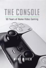 E-book, THE CON50LE : 50 Years of Home Video Gaming, Mike Diver, Casemate Group