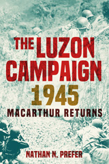 E-book, The Luzon Campaign 1945 : MacArthur Returns, Casemate Group