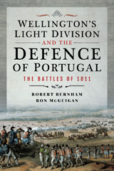 E-book, Wellington's Light Division and the Defence of Portugal : The Battles of 1811, Robert Burnham, Casemate Group