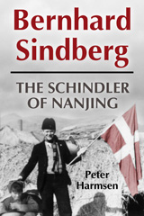 eBook, Bernhard Sindberg : The Schindler of Nanjing, Casemate Group