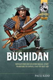 E-book, Bushidan : Miniatures Rules for Small-Unit Warfare in Japan, 1543 to 1615 AD, Casemate Group