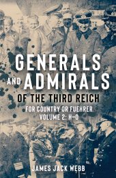 E-book, Generals and Admirals of the Third Reich : For Country or Fuehrer, Casemate Group