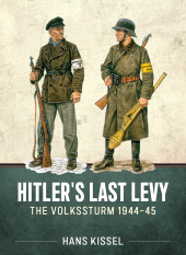 E-book, Hitler's Last Levy : The Volkssturm 1944-45, Casemate Group