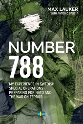 E-book, Number 788 : My Experiences in Swedish Special Operations : Preparing for NATO and the War on Terror, Casemate Group