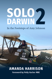 m, Solo2Darwin : In the Footsteps of Amy Johnson, Casemate Group
