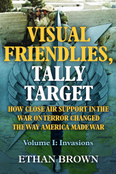 E-book, Visual Friendlies, Tally Target : How Close Air Support in the War on Terror Changed the Way America Made War, Casemate Group