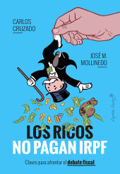E-book, Los ricos no pagan IRPF : Claves para afrontar el debate fiscal, Capitán Swing Libros