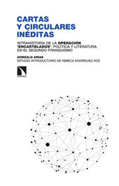E-book, Cartas y circulares inéditas : intrahistoria de la operación 'encartelados': política y literatura en el segundo franquismo, Catarata