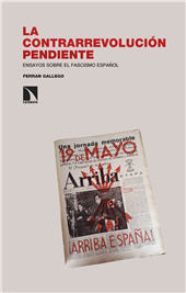 E-book, La contrarrevolución pendiente : ensayos sobre el fascismo español, Catarata