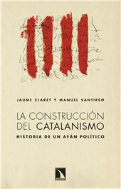E-book, La construcción del catalanismo : historia de un afán político, Catarata