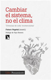 E-book, Cambiar el sistema, no el clima : vivencias de ocho 'ecoterroristas', Catarata