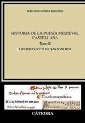 E-book, Historia de la poesía medieval castellana II : Los poetas y sus cancioneros, Ediciones Cátedra