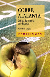 E-book, Corre, Atalanta : Crítica feminista del deporte, Ediciones Cátedra