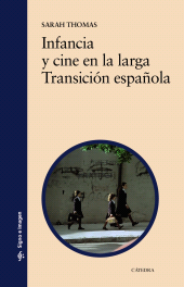 E-book, Infancia y cine en la larga Transición española, Ediciones Cátedra