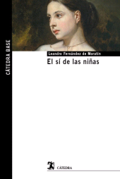 eBook, El sí de las niñas, Ediciones Cátedra