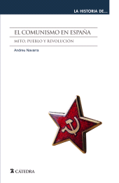 E-book, El comunismo en España : Mito, pueblo y revolución, Ediciones Cátedra