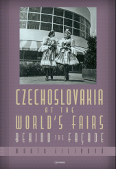 m, Czechoslovakia at the World's Fairs : Behind the Façade, Central European University Press