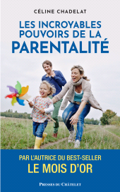 E-book, Les incroyables pouvoirs de la parentalité, Presses du Châtelet