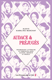 eBook, Audace et Préjugés : Promenade littéraire et féministe avec Austen, Brontë et Woolf, Presses de la Cité