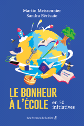eBook, Le bonheur à l'école en 50 initiatives, Presses de la Cité