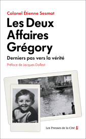 eBook, Les Deux Affaires Grégory : Derniers pas vers la vérité, Presses de la Cité