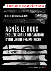 eBook, Agnès Le Roux : Enquête sur la disparition d'une jeune femme riche, Presses de la Cité