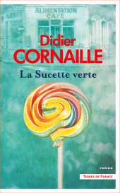 E-book, La Sucette verte, Presses de la Cité