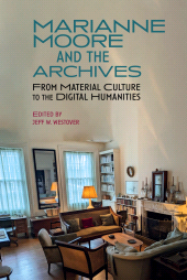 E-book, Marianne Moore and the Archives, Clemson University Press