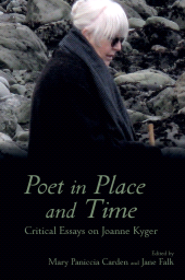 E-book, Poet in Place and Time : Critical Essays on Joanne Kyger, Clemson University Press