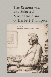 E-book, The Reminiscences and Selected Criticism of Herbert Thompson, Clemson University Press