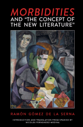 E-book, Morbidities and "The Concept of the New Literature", Clemson University Press