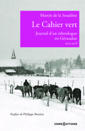 eBook, Le Cahier vert : Journal d'un ethnologue en Gévaudan 1973-1978, CNRS Éditions