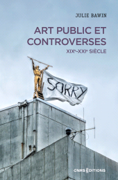 E-book, Art public et controverses : XIXe-XXI siècle, CNRS Éditions