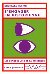 eBook, S'engager en historienne, Perrot, Michelle, CNRS Éditions