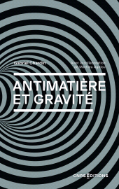 E-book, Antimatière et gravité, CNRS Éditions