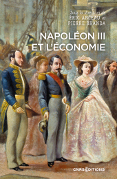 E-book, Napoléon III et l'économie, CNRS Éditions