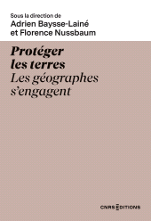 m, Protéger les terres - Les géographes s'engagent, CNRS Éditions