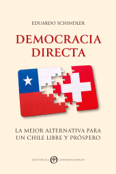 E-book, Democracia Directa : La receta para un Chile libre y próspero, Editorial Conservadora