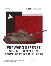 E-book, Forward Defense : Strengthening U.S. Force Posture in Europe, Center for Strategic & International Studies
